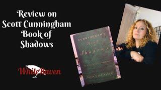 Review on Scott Cunningham Book of Shadows