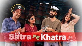 SATRA PE KHATRA | Hindi Comedy | SIT