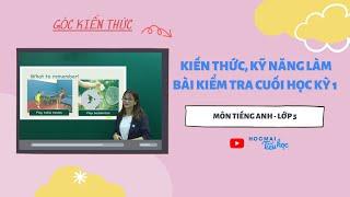 Hướng dẫn học sinh ôn tập cuối học kỳ I - Môn Tiếng Anh Lớp 5- Cô Hương Omega/ HOCMAI Tiểu học