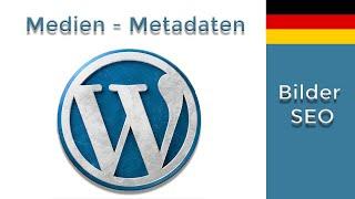 WordPress Bilder SEO Metadaten 2021