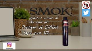 A worthy upgrade to the popular smok van pen 22? review of smok vape pen 22 v2