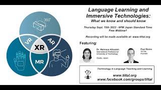 Language learning and immersive technologies: What we know and should know