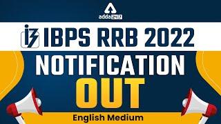 IBPS RRB Notification 2022 | IBPS RRB PO/Clerk 2022 | Detailed Notification Out
