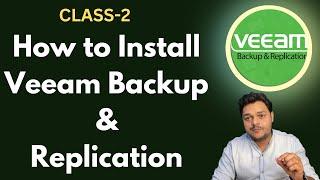 How to Install Veeam Backup and Replication 11 Step by step guide ! Full Veeam 11 Course ! Class-2.