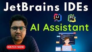 New AI Assistant in JetBrains IDEs: Code Faster, Smarter, and More Easily