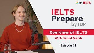Overview of IELTS | IELTS Prepare by IDP (Episode 1)