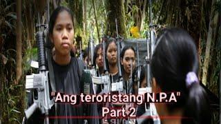 "News peoples army or N.P.A cunduct ambus in northern samar part 2" full episode