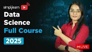 Data Science Full Course | Data Science Tutorial For Beginners | Data Science Training | Simplilearn