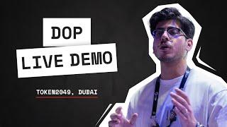 First Ever DOP Live Demonstration at TOKEN2049, Dubai