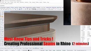 "Creating Professional Seams in Rhino | Must-Know Tips and Tricks!