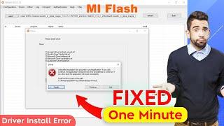 [ FIX ]Mi Flash tool driver error | Xiaomi Flash tool error