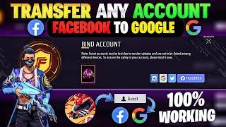 How To Transfer Free Fire Account Facebook To Google | Free Fire Facebook Account Transfer Google