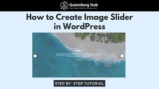 How to Create Image Slider in WordPress | WordPress design Tips and Tricks