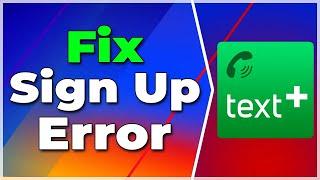 How to Fix Textplus Sign Up ERROR(2024) (Tutorial)