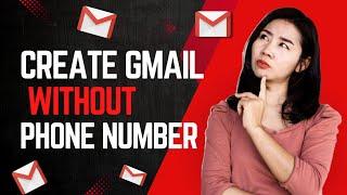 How to create unlimited gmail account without phone number verification in 2024