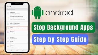 Stop Apps Running in Background Android ! (Free up the memory)