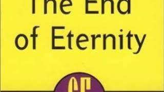 The End of Eternity - Isaac Asimov (Full audiobook)