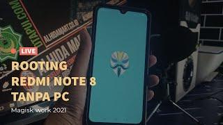 Cara Rooting Redmi Note 8 MIUI 12 Tanpa PC Dengan ROOT Magisk - WORK 2021