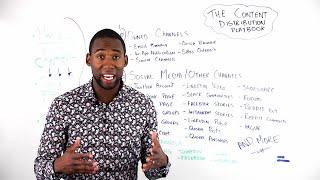 The Content Distribution Playbook - Whiteboard Friday