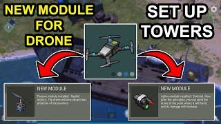 New MODULE for DRONE / Set up all Towers / Upgrade DRONE / #lastdayonearth #ldoe