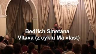 Bedřich Smetana   Vltava -Alexander Shonert v Kaiserštejnském paláci