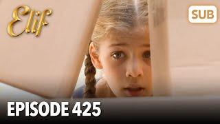 Элиф | Эпизод 425 | смотреть с русский субтитрами