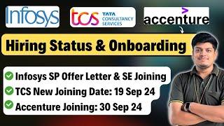 Infosys, TCS, Accenture Onboarding/Joining | Current Hiring Status | BATCH: 2022, 2023, 2024, 2025