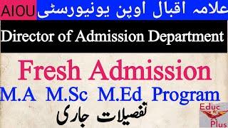 AIOU | Fresh Admission of M.A M.Sc M.Ed Program detail | @aiouplus