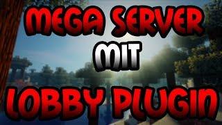 MEGA SERVER  + LOBBY PLUGIN - Minecraft Server Vorstellung 1.8 | Deutsch/German