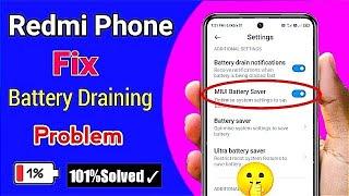 All Redmi Phone Battery Draining Problem Solved || How To Fix Battery Drain in MIUI 12 ?