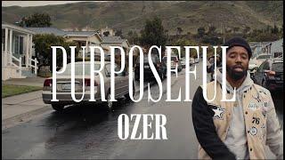 Ozer - Purposeful (Official Music Video)