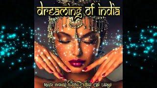 Dreaming of India Mystic Oriental Buddha Chillout Cafe Lounge(Continuous del Mar Mix)▶by Chill2Chill