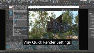 VRAY QUICK RENDER SETTINGS FOR VRAY 5 AND 6