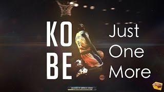 [CKL Mix] Kobe Bryant - Just One More