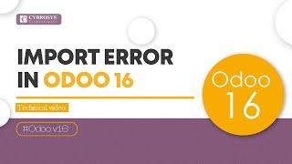 How to Fix Import Error in Odoo 16 | How to Fix Internal Server Error in Odoo | Odoo 16 Tutorials