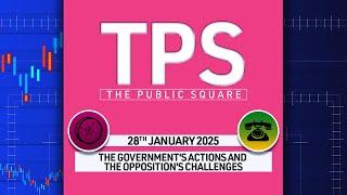 TPS (The Public Square) | Episode - 08 | Political dynamics