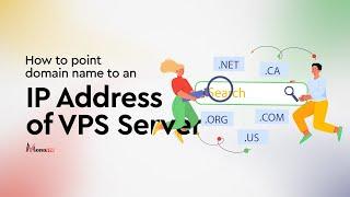 How to point domain name to an IP Address of VPS Server