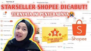 INI PENYEBAB STARSELLER SHOPEE DIBERHENTIKAN