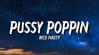 Rico Nasty - Pussy Poppin (Lyrics) "I Don't Really Talk Like This I Know" [Tiktok Song]