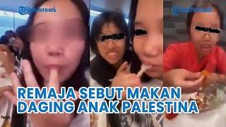 UPDATE Aksi Remaja di Restoran dan Sebut Makan Daging Anak Palestina Banjir Hujatan