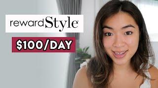 How to Make Money with Rewardstyle for Beginners (2021)