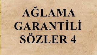 Ağlama Garantili Sözler 4 Beğendiğin Sözü yoruma yazmayı unutma