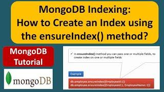 MongoDB Indexing and How to Create an Index using the ensureIndex() method? | MongoDB Tutorial