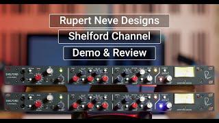Rupert Neve Designs Shelford Channel Demo & Review