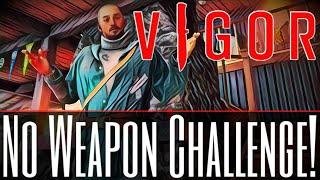 Vigor - No Weapon Challenge - Vigor Season 4 Warlords - Xbox One