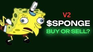 Why $SPONGE V2 Will 100x (Don't miss this)