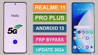 REALME 11 PRO PLUS 5G FRP BYPASS WITHOUT PC REALME 11 PRO PLUS GMAIL ID BYPASS REALME RMX3741 FRP