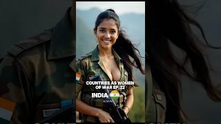 Countries as women of war Ep. 22 #CapCut #ai #midjourney #army #patrol #woman #beauty #girls #india