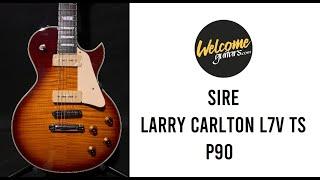 SIRE Larry Carlton L7V TS - Les Paul P90 L7 Tobacco Sunburst