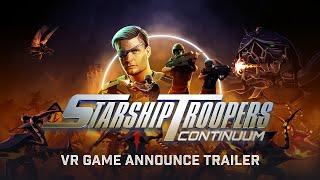 STARSHIP TROOPERS: CONTINUUM - VR Game Announce Trailer | Meta Quest | PlayStation VR2